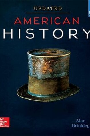 Cover of Brinkley, American History: Connecting with the Past Updated AP Edition, 2017, 15e, Student Edition