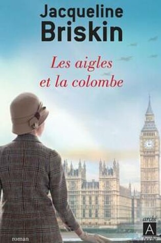 Cover of Les Aigles Et La Colombe