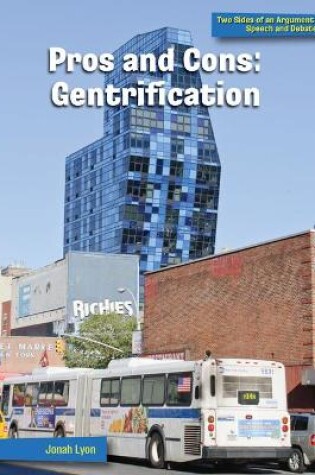 Cover of Pros and Cons: Gentrification