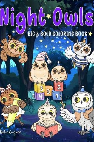 Cover of Night Owls Big & Bold Coloring Book