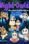 Book cover for Night Owls Big & Bold Coloring Book