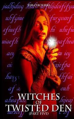 Book cover for Witches of Twisted Den (Part Five)