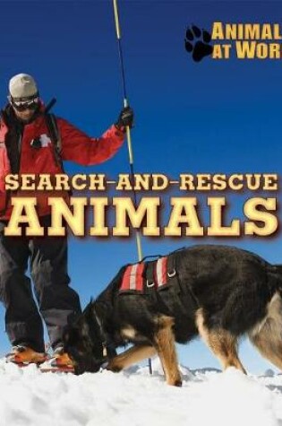 Cover of Search-And-Rescue Animals