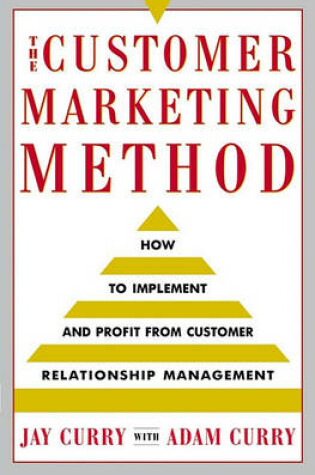 Cover of The Customer Marketing Method