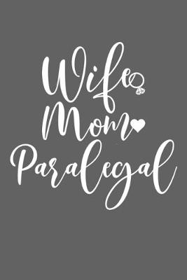 Book cover for Wife Mom Paralegal