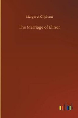 Cover of The Marriage of Elinor