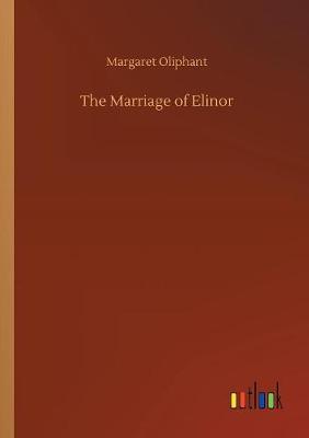 Book cover for The Marriage of Elinor