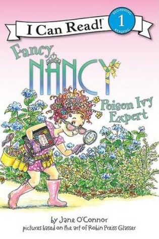 Cover of Fancy Nancy: Poison Ivy Expert