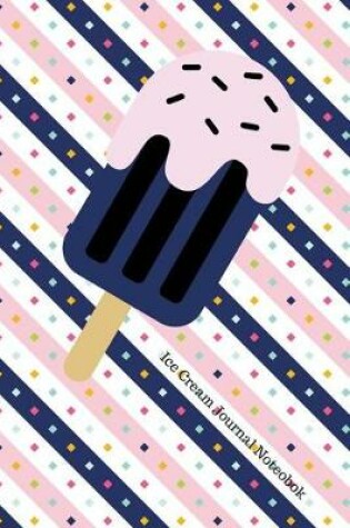 Cover of Ice Cream Journal Notebook