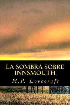 Book cover for La Sombra Sobre Innsmouth