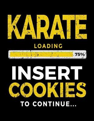 Book cover for Karate Loading 75% Insert Cookies To Continue