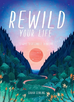 Book cover for Rewild Your Life