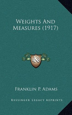 Book cover for Weights and Measures (1917)