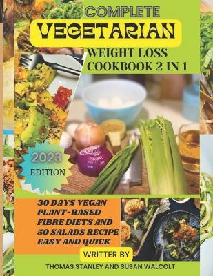 Book cover for Complete Vegetarian Weight Loss Cookbook 2 in 1