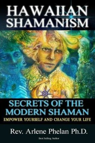 Cover of Hawaiian Shamanism Secrets of the Modern Shaman