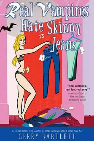 Cover of Real Vampires Hate Skinny Jeans