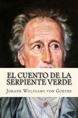 Book cover for El Cuento de la Serpiente Verde (Goethe's Classics) (Spanish Edition)