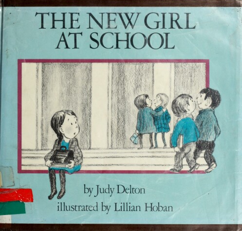 Book cover for Delton J. & Hoban L. : New Girl at School (Hbk)