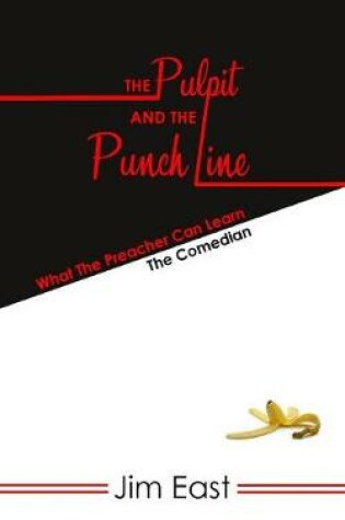 Cover of The Pulpit and the Punch Line
