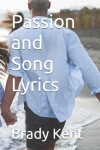 Book cover for Passion and Song Lyrics