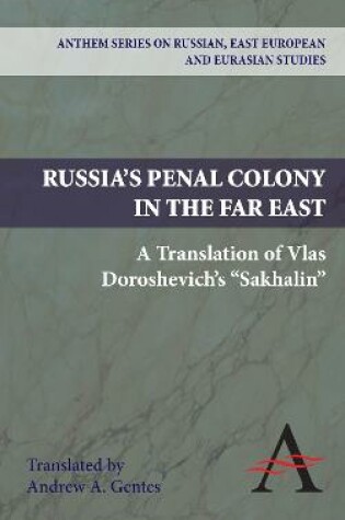 Cover of Russia's Penal Colony in the Far East