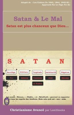 Book cover for Satan & Le Mal