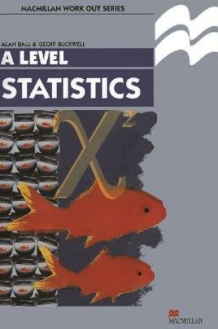 Cover of Work Out Statistics A-Level