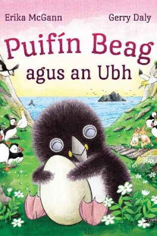 Cover of Puifín Beag agus an Ubh