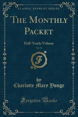 Book cover for The Monthly Packet, Vol. 96