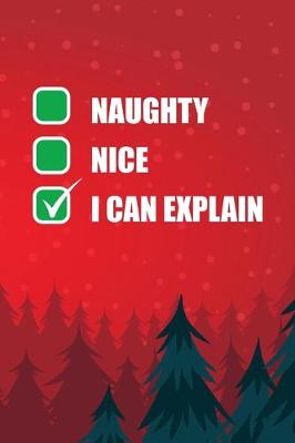 Book cover for Naughty Nice I Can Explain