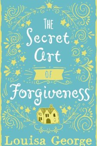 Cover of The Secret Art of Forgiveness