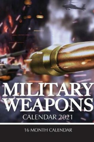 Cover of Military Weapons Calendar 2021