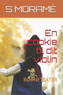 Book cover for En cookie til dit violin