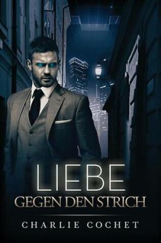 Cover of Liebe Gegen Den Strich