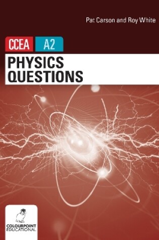 Cover of Physics Questions for CCEA A2 level