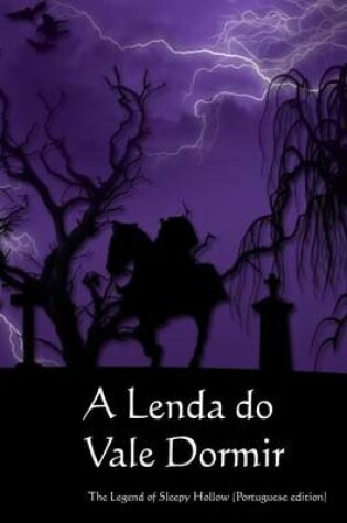 Cover of A Lenda Do Vale Dormir