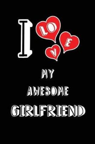 Cover of I Love My Awesome Girlfriend