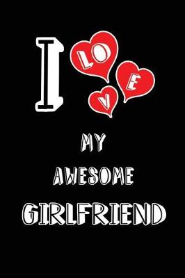 Book cover for I Love My Awesome Girlfriend