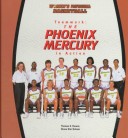 Book cover for Teamwork, the Phoenix Mercury in Action (Owens, Tom, Women's Professional