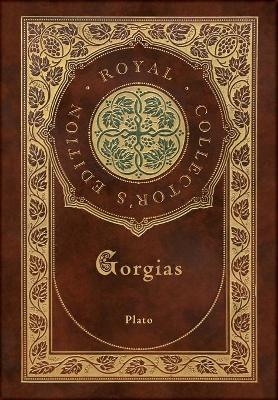 Book cover for Gorgias (Royal Collector's Edition) (Case Laminate Hardcover with Jacket)
