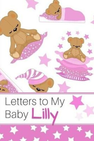 Cover of Letters to My Baby Lilly