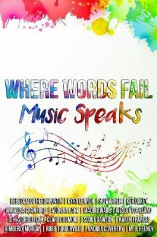 Cover of Where Words Fail, Music Speaks