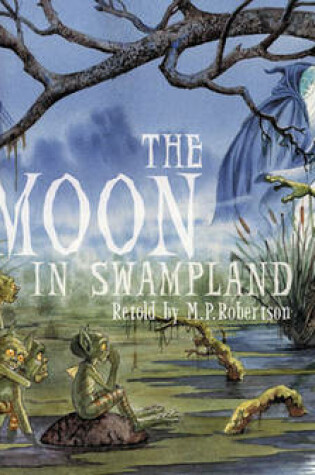 Cover of The Moon in Swampland