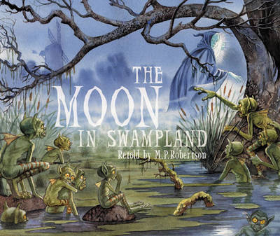 Book cover for The Moon in Swampland