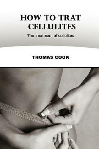 Cover of How to Trat Cellulites