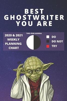 Book cover for 2020 & 2021 Two-Year Weekly Planner For Ghostwriter Gift - Funny Yoda Quote Appointment Book - Two Year Agenda Notebook