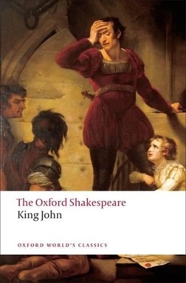 Book cover for King John: The Oxford Shakespeare