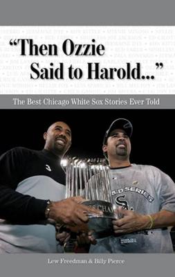 Book cover for "Then Ozzie Said to Harold. . ."