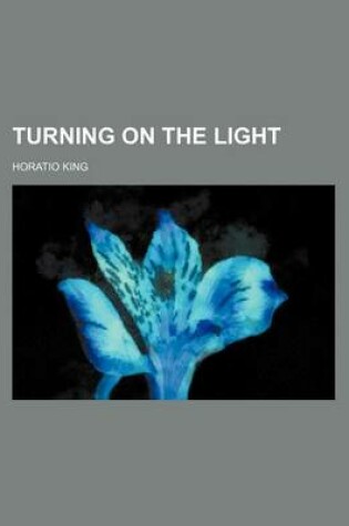 Cover of Turning on the Light