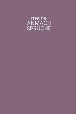 Book cover for Meine Anmachsprüche